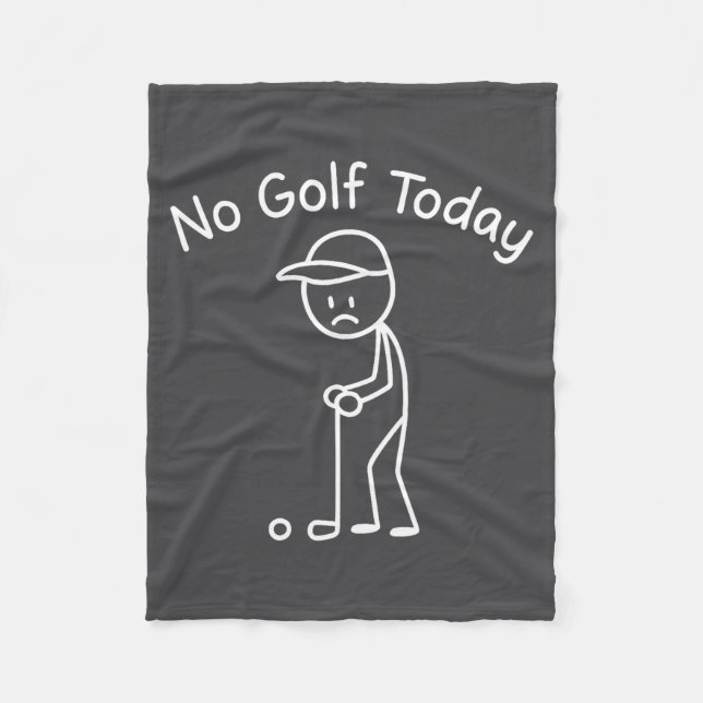 Couverture Polaire No Golf Today Funny Sad Stickman Golfing Golfer Me (Devant)