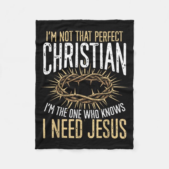 Couverture Polaire Not That Perfect Christian I Need Jesus Graphic  (Devant)