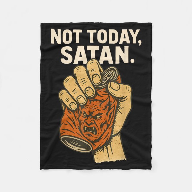 Couverture Polaire Not Today Satan Faith Christian Halloween Funny An (Devant)