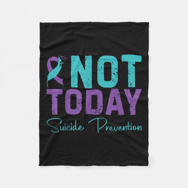 Couverture Polaire Not Today Suicide Prevention  (Devant)