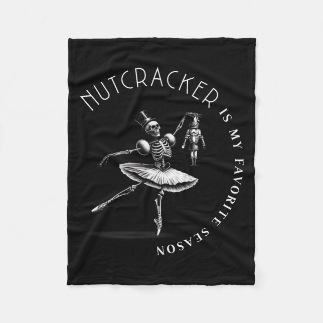 Couverture Polaire Nutcracker Is My Favorite Season Ballet Skeleton B (Devant)