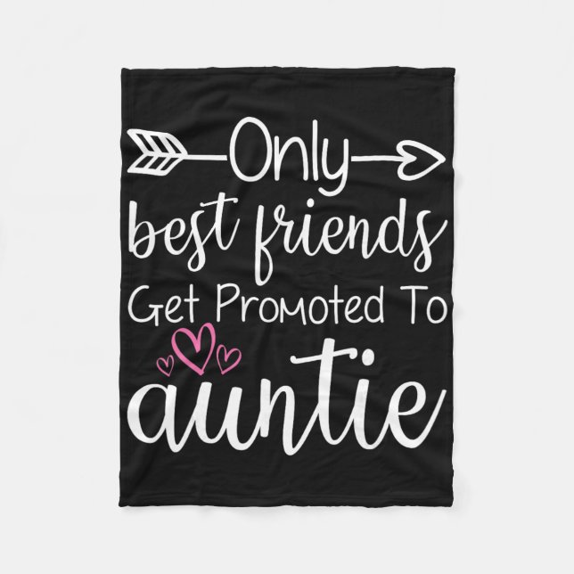 Couverture Polaire Only Friends Get Promoted To Auntie Sister Friend  (Devant)