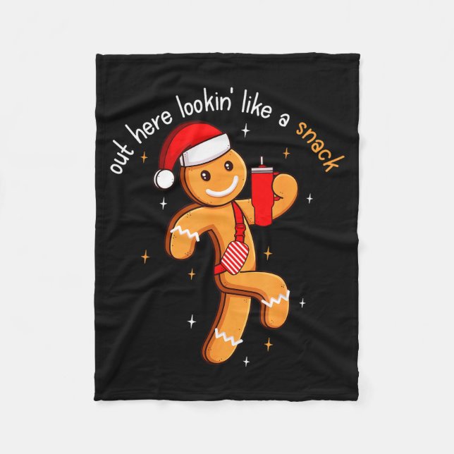 Couverture Polaire Out Here Looking Like A Snack Funny Boujee Xmas Gi (Devant)