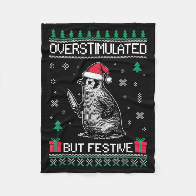 Couverture Polaire Overstimulated But Festive Christmas Ugly Penguin  (Devant)