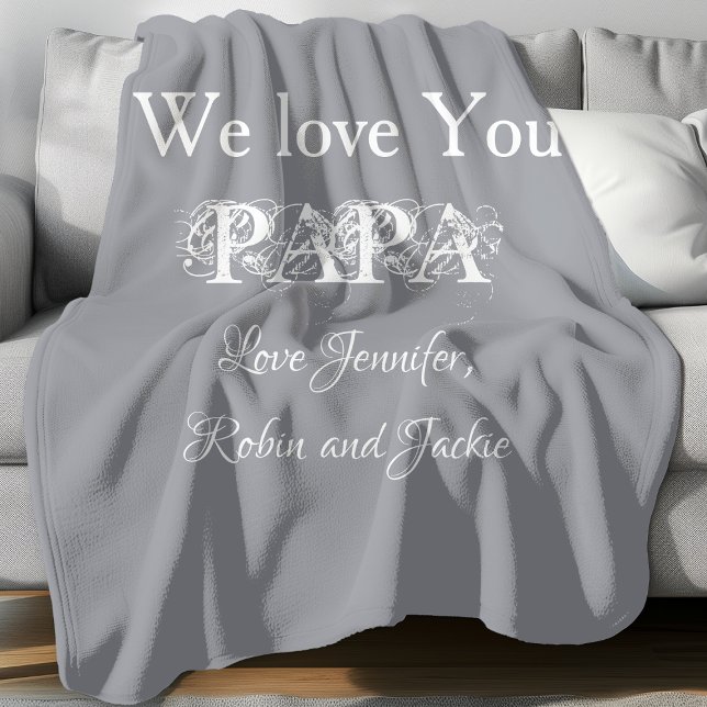 Couverture Polaire Papa Papa Papa Papa Custom Papa Daddy Dada Simple  ('We Love You PAPA' comfy grey fleece blanket.)