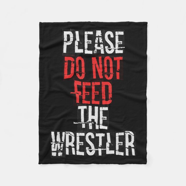 Couverture Polaire Please Do Not Feed The Wrestler - Wrestling  (Devant)