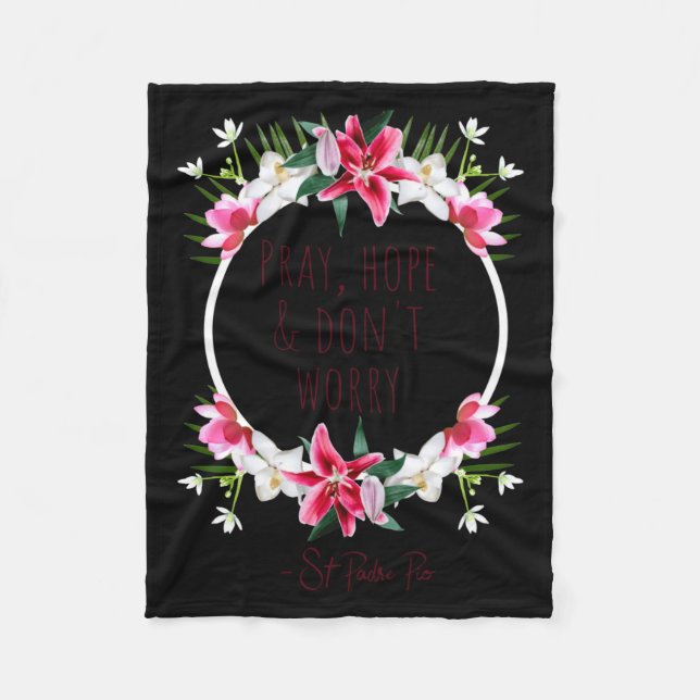 Couverture Polaire Pray Hope Dont Worry Padre O Prayer Of Calm  (Devant)