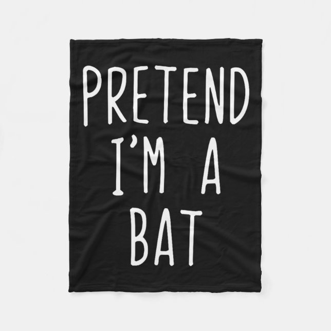 Couverture Polaire Pretend I'm A Bat Costume Halloween Funny Lazy Adu (Devant)