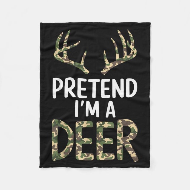 Couverture Polaire Pretend I'm A Deer Lazy Mens Womens Funny Hallowee (Devant)