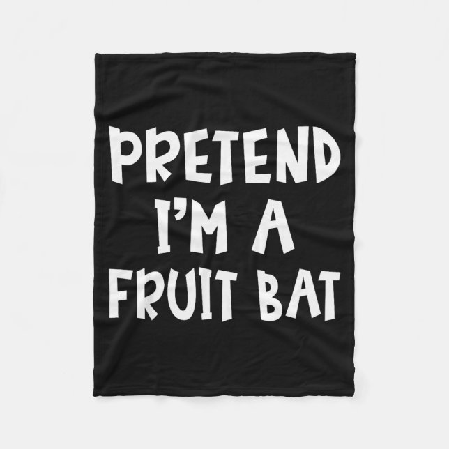 Couverture Polaire Pretend I'm A Fruit Bat Matching Costume Lazy Easy (Devant)