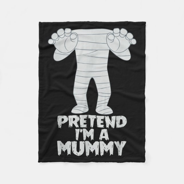 Couverture Polaire Pretend I'm A Mummy Funny Lazy Halloween Costume  (Devant)