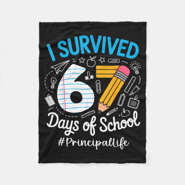 Couverture Polaire Principal Survived 67 Days Of School Humor Design  (Devant)