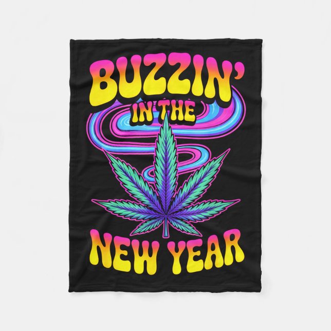Couverture Polaire Psychedelic Weed Buzzing In New Year 2026 Funny  (Devant)