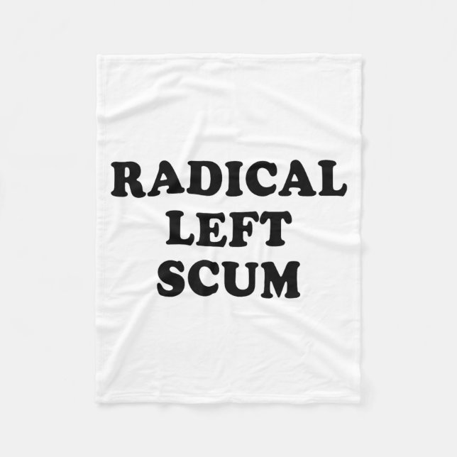 Couverture Polaire Radical Left S Funny Sarcastic Quote  (Devant)