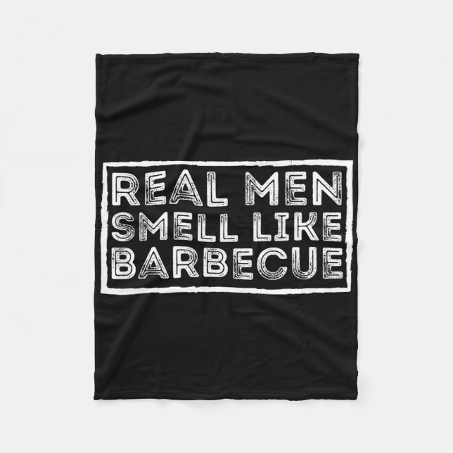 Couverture Polaire Real Men Smell Like Byrbecue - Bbq Smoker Byrbecue (Devant)