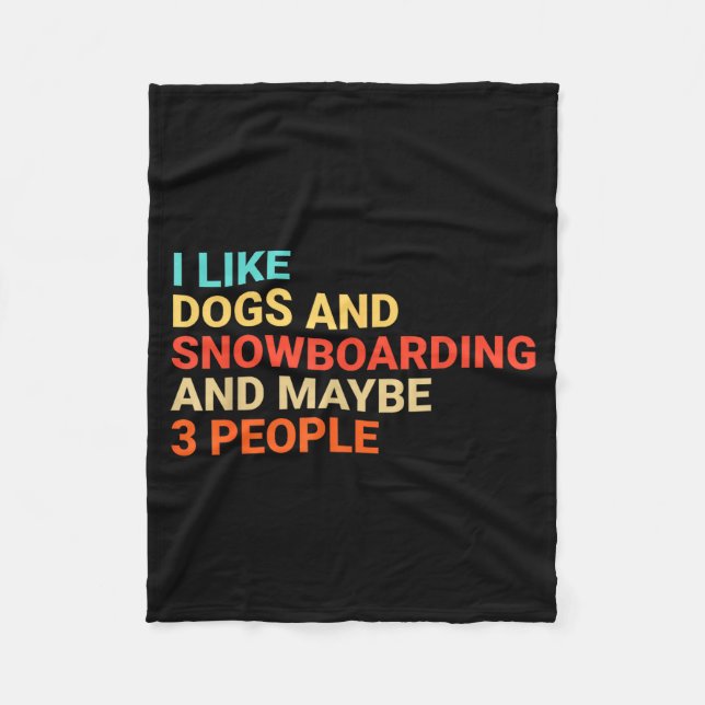 Couverture Polaire Retro I Like Dogs And Snowboarding Lover Funny Sno (Devant)