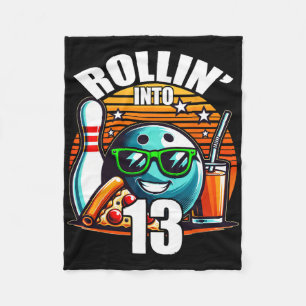 Couverture Polaire Rollin Into 13 Bowling Anniversaire fête 13e anniv