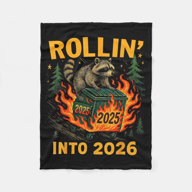 Couverture Polaire Rollin’ Into 2026 Funny Raccoon Dumpster Fire  (Devant)