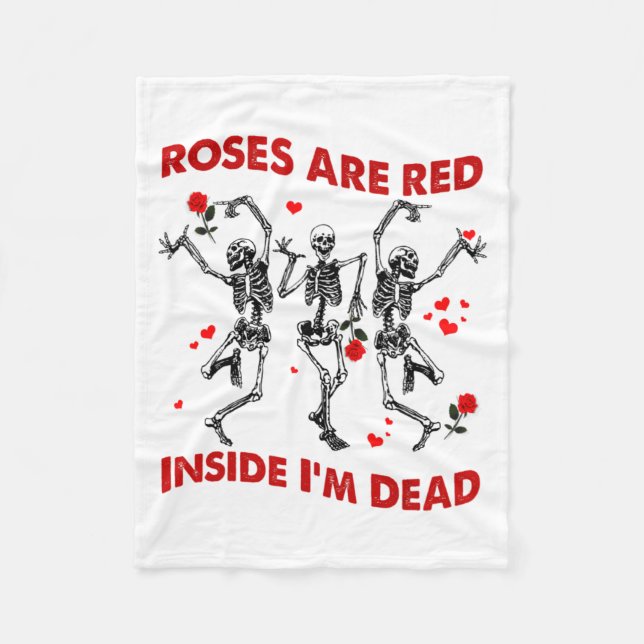 Couverture Polaire Roses Are Red Inside Im Dead Skeleton Valentines  (Devant)