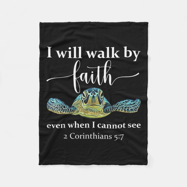 Couverture Polaire Seaturtle Turtle I Will Walk By Faith Even When I  (Devant)