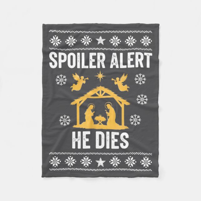Couverture Polaire Siler Alert He Dies Jesus Nativity Scene Ugly Chri (Devant)