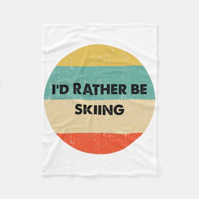 Couverture Polaire Skier Shirt I'd Rather Be Skiing  (Devant)
