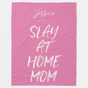 Couverture Polaire Slay At Home Maman Funny Nom Personnalisé Rose