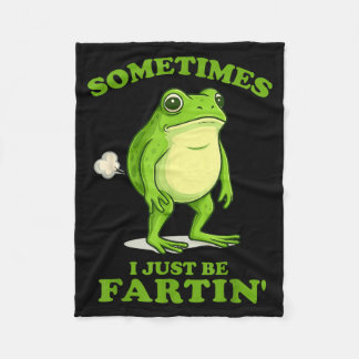 Couverture Polaire Sometimes I Just Be Farting Funny Frog 