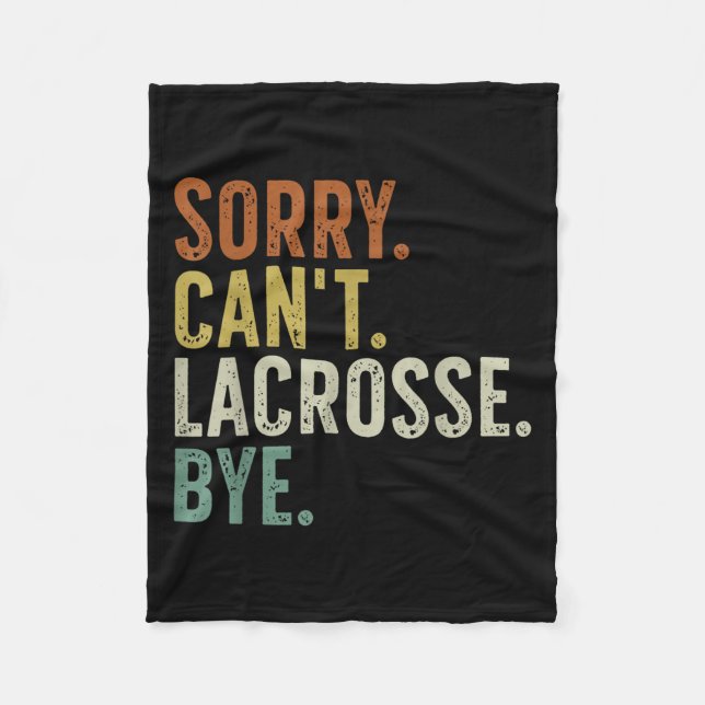 Couverture Polaire Sorry Can't Lacrosse Bye  (Devant)
