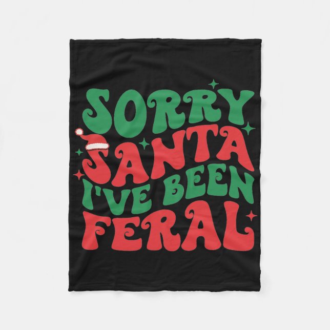Couverture Polaire Sorry Santa I've Been Feral Kid's Christmas Boy Gi (Devant)