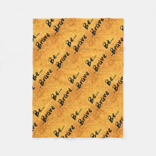 Couverture Polaire Soyez courageux - or