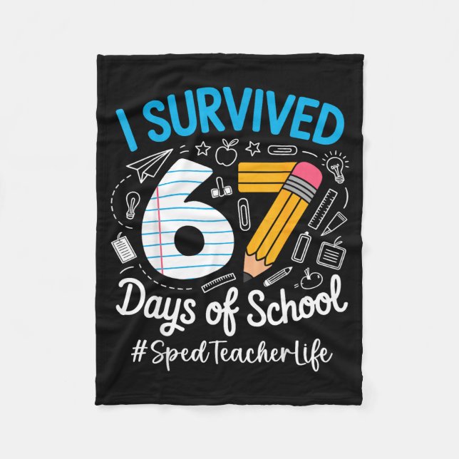Couverture Polaire Sped Teacher Survived 67 Days Of School Humor Desi (Devant)