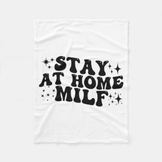 Couverture Polaire Stay At Home Milf Funny New Mom Shirt Funny Stay A