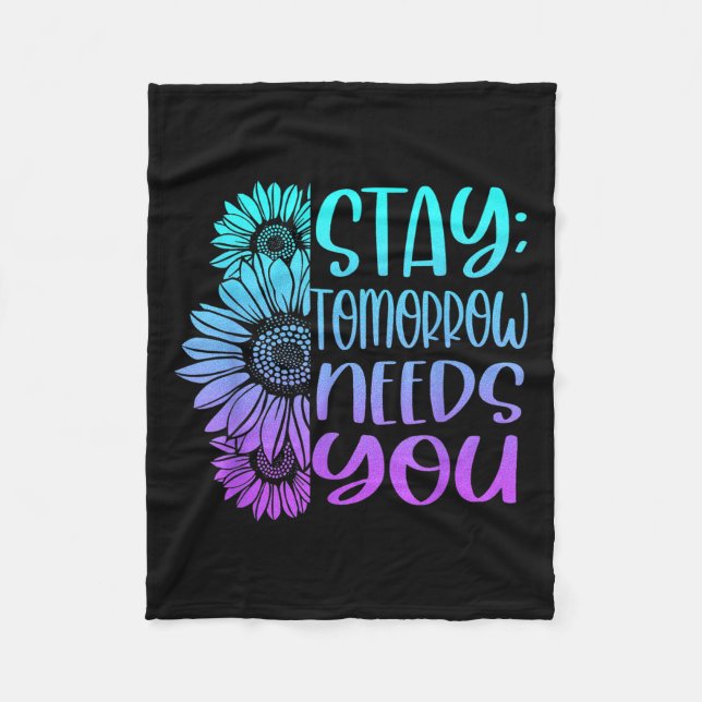 Couverture Polaire Stay Tomorrow Needs You Suicide Prevention Awarene (Devant)