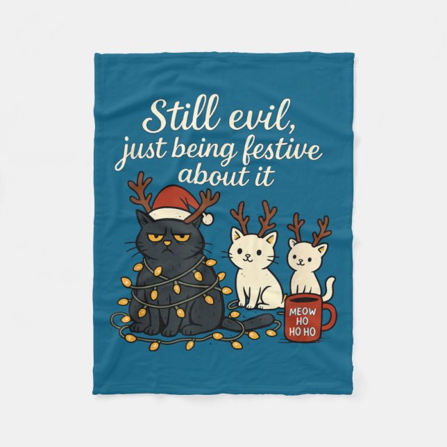 Couverture Polaire Still Evil, Just Being Festive About It Funny Cat  (Devant)