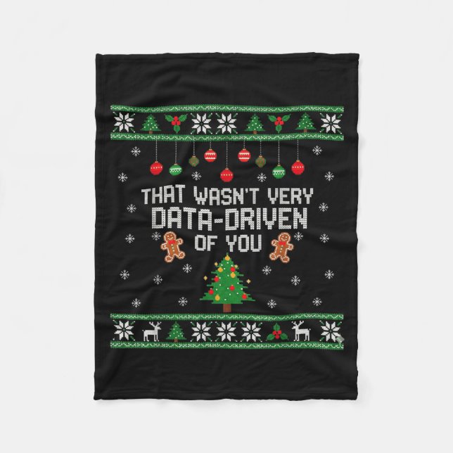 Couverture Polaire That Wasn't Very Data Driven Of You Ugly Christmas (Devant)