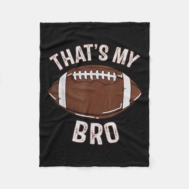 Couverture Polaire That's My Brother Football Sister Family Game Day  (Devant)