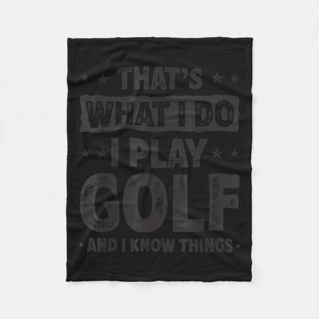 Couverture Polaire That's What I Do I Play Golf Funny Golfer  (Devant)