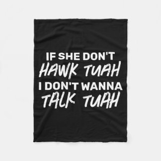 Couverture Polaire The If She Dont Hawk Tuah I Dont W Talk Tuah 