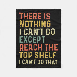 Couverture Polaire There Is Nothing I Can't Do Except Reach The Top S