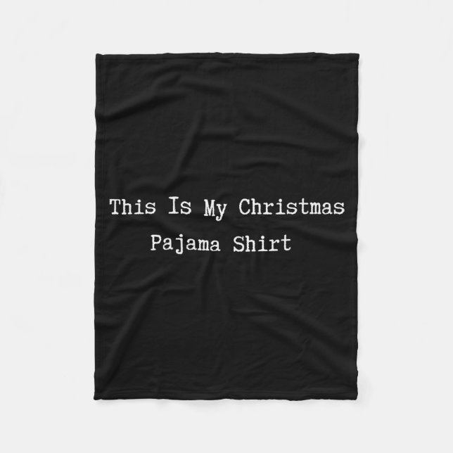 Couverture Polaire This Is My Christmas Pajama Shirt Funny Quote Lazy (Devant)