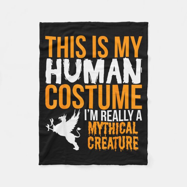 Couverture Polaire This Is My Human Costume Mythical Creature - Hallo (Devant)