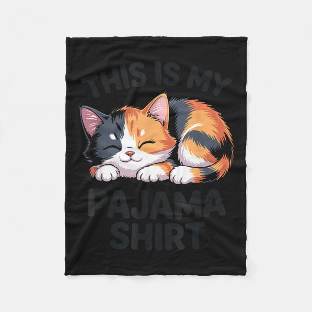 Couverture Polaire This Is My Pajama Funny Calico Cat  (Devant)