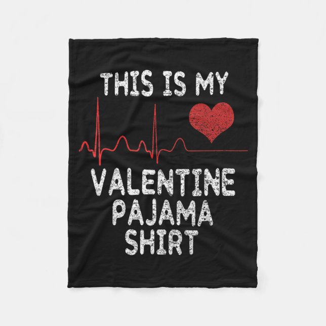 Couverture Polaire This Is My Valentine Pajama Shirt Funny Valentines (Devant)