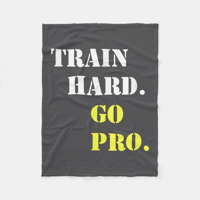 Couverture Polaire Train Hard And Go Pro - Training - Srt - Gym - Mot (Devant)