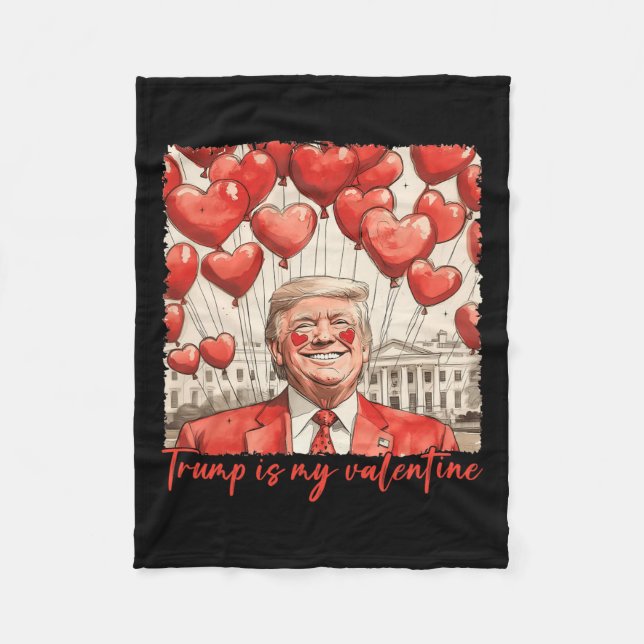 Couverture Polaire Trump est ma Saint Valentin drôle Trump Valentines (Devant)