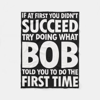 Couverture Polaire Try Doing What Bob Told You Birthday Funny Christm