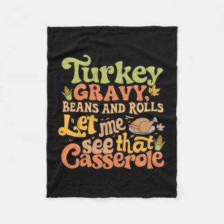 Couverture Polaire Turkey Gravy Beans And Rolls Let Me See That Cerol