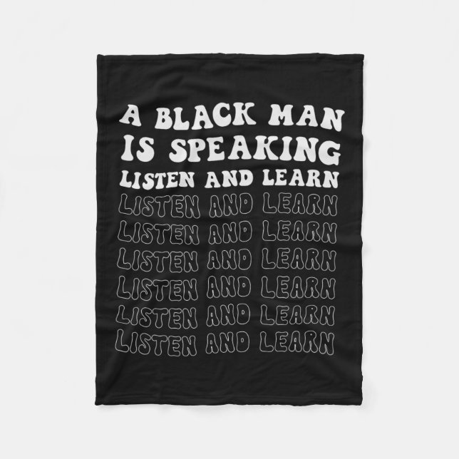 Couverture Polaire Un Homme Noir Parle Écoutez Et Apprenez Le Noir So (Devant)