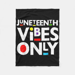 Couverture Polaire Vibes de Juneteenth uniquement Mélanine Hommes Fem